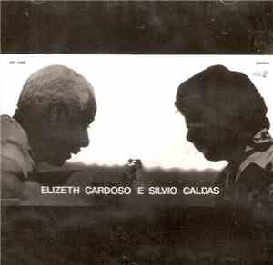 Elizeth Cardoso & Silvio Caldas - Elizeth Cardoso E Silvio Caldas - Vol. 2