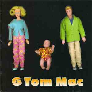G Tom Mac - G Tom Mac