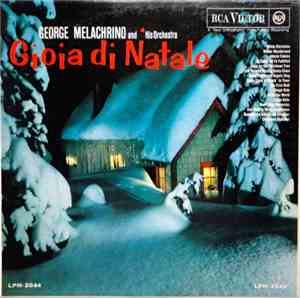 George Melachrino And His Orchestra - Gioia Di Natale