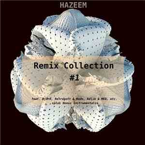 Hazeem - Remix Collection #1