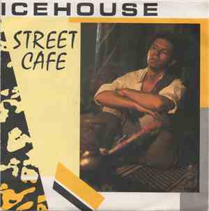 Icehouse - Street Café