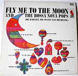 Joe Harnell - Fly Me To The Moon And The Bossa Nova Pops