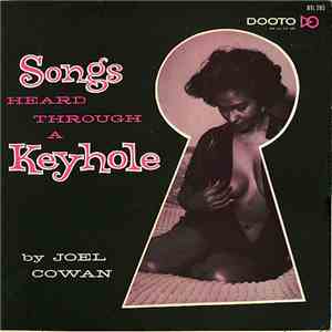 Joel Cowan - Songs Heard Through A Keyhole