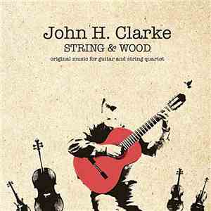 John H. Clarke - String & Wood