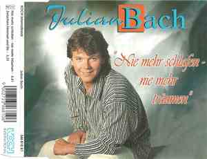 Julian Bach - Nie Mehr Schlafen - Nie Mehr Träumen