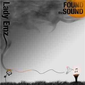 Lady Emz - Found The Sound