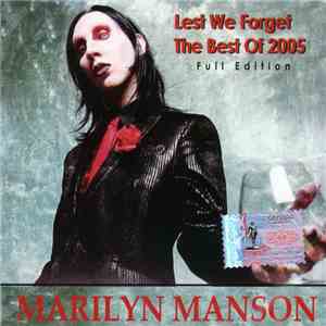 Marilyn Manson - Lest We Forget The Best Of 2005 Full Edition