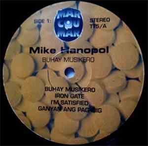 Mike Hanopol - Buhay Musikero