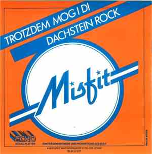 Misfit  - Trotzdem Mog I di