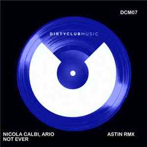 Nicola Calbi, Ario - Not Ever