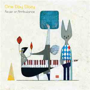 One Day Diary - Fever Or Ambulance