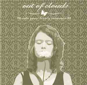 Out Of Clouds - Into Your Lovely Summer