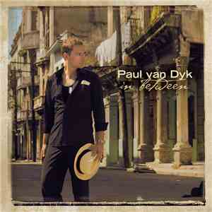 Paul van Dyk - In Between