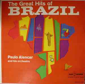 Paulo Alencar And His Orchestra - The Great Hits Of Brazil