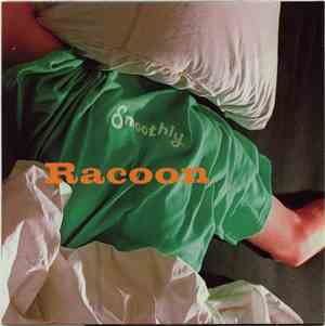 Racoon  - Smoothly