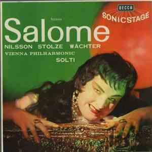 Richard Strauss, Birgit Nilsson, The Vienna Philharmonic Conducted By Georg Solti - Salome