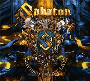 Sabaton - Swedish Empire Live