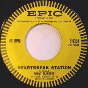 Sonny Flaharty - Heartbreak Station / Don't Talk About Love
