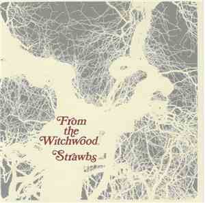 Strawbs - From The Witchwood
