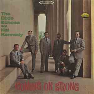 The Dixie Echoes And Hal Kennedy - Coming On Strong