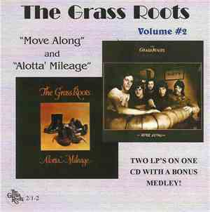 The Grass Roots - Volume #2 - Move Along And Alotta Mileage