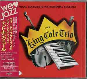 The King Cole Trio - Vocal Classics & Instrumental Classics