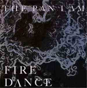 The Pan I Am - Fire Dance