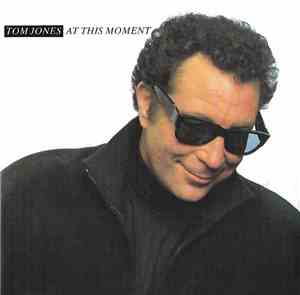 Tom Jones - At This Moment