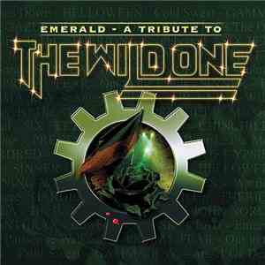 Various - Emerald - A Tribute To The Wild One