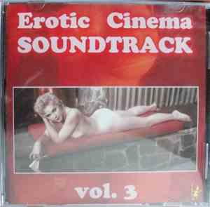 Various - Erotic Cinema Soundtrack Vol. 3