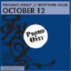 Various - Promo Only Rhythm Club: October 12