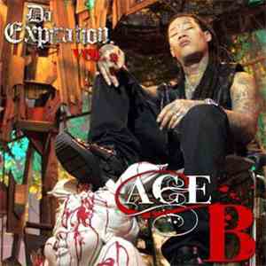Ace B - Da Expiration Vol.2