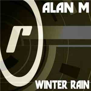 Alan M - Winter Rain