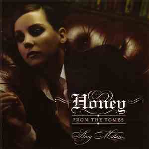 Amy Millan - Honey From The Tombs