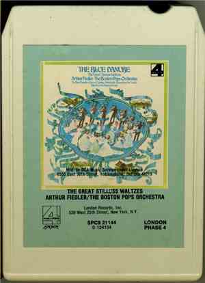 Arthur Fiedler • The Boston Pops Orchestra - The Blue Danube: The Great Strauss Waltzes