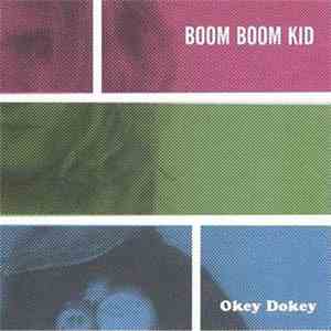 Boom Boom Kid - Okey Dokey