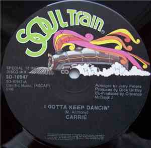 Carrie - I Gotta Keep Dancin'