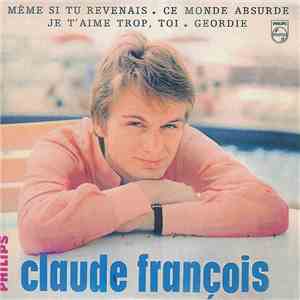 Claude François - Même Si Tu Revenais