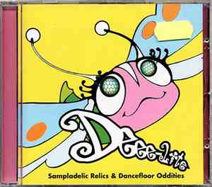 Deee-Lite - Sampladelic Relics & Dancefloor Oddities - Deee Remixes