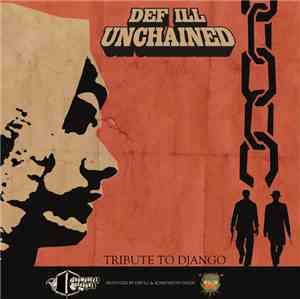 Def Ill - Unchained (Tribute To Django)