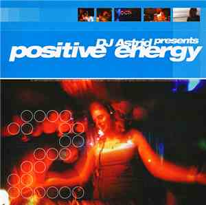 DJ Astrid - Positive Energy 2