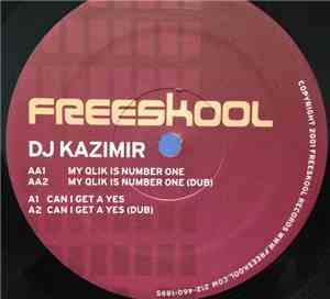 DJ Kazimir - Can I Get A Yes? / My Qlik Is Number One
