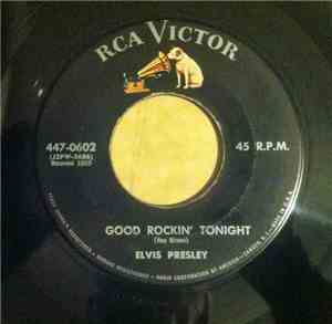 Elvis Presley - Good Rockin' Tonight / I Don't Care If The Sun Don't Shine