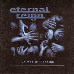 Eternal Reign - Crimes Of Passion