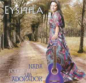 Eyshila - Nada Pode Calar Um Adorador
