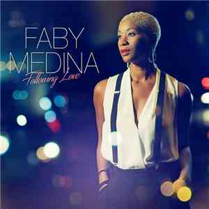 Faby Medina - Following Love