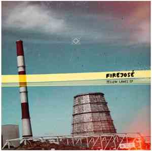 Firejosé - Yellow Lanes EP