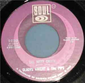 Gladys Knight & The Pips - The Nitty Gritty / Got Myself A Good Man