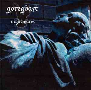 Goreghast - Nightmares