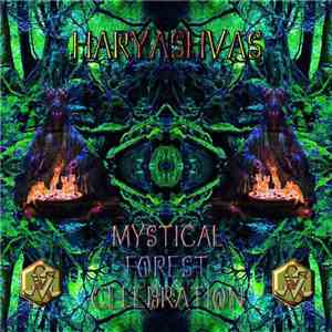 Haryashvas - Mystical Forest Celebration